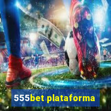 555bet plataforma